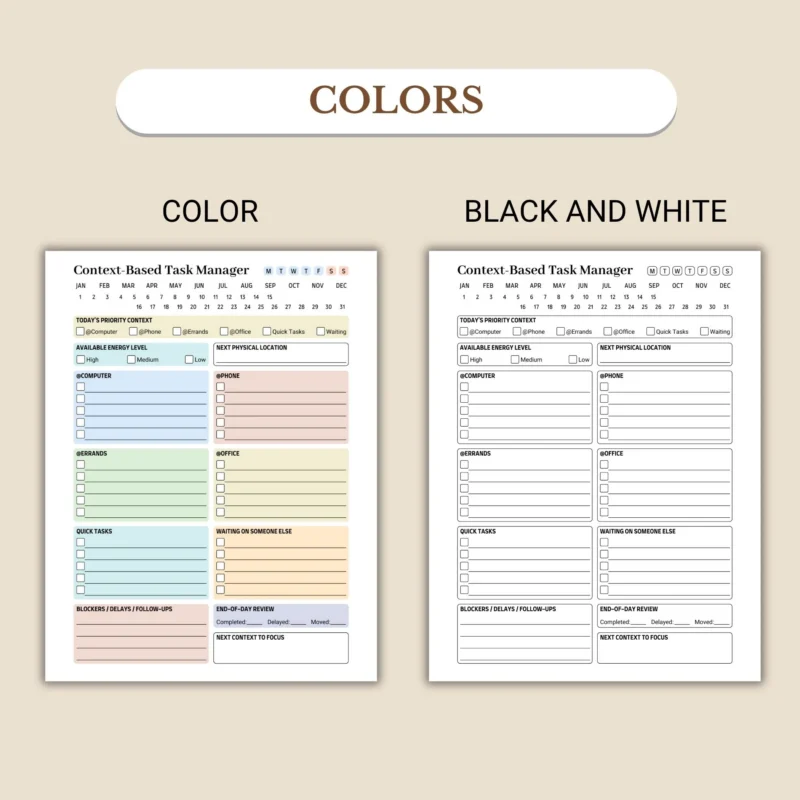 Context-Based Task Manager available in colorful and ink-friendly black-and-white