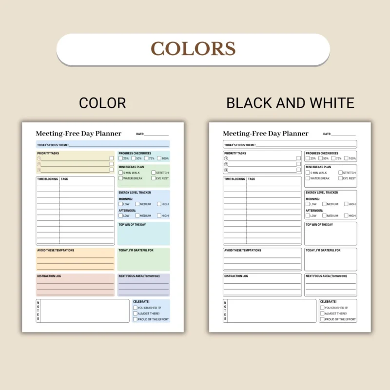 Meeting-Free Day Planner available in colorful and ink-friendly black-and-white