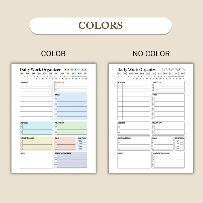 Daily Work Organizer available in colorful and ink-friendly black-and-white