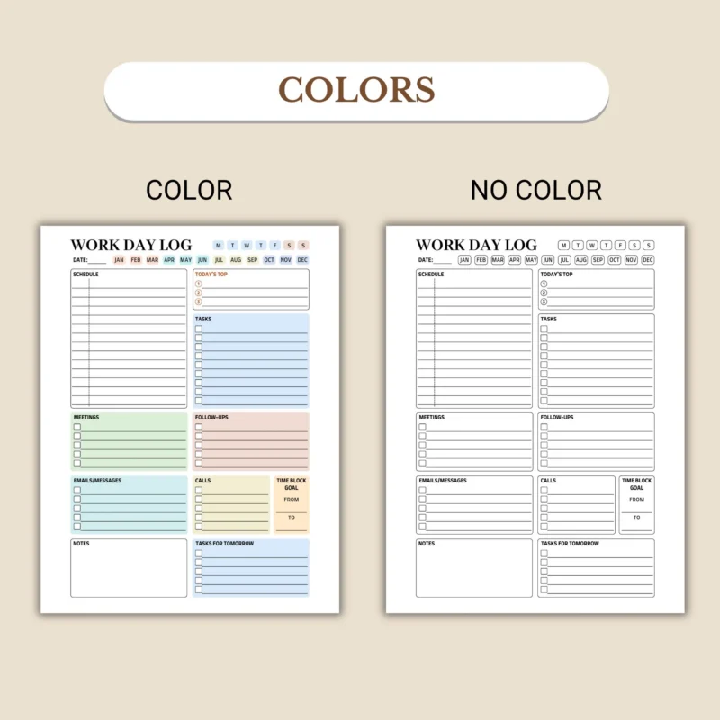 Work day log available in colorful and ink-friendly black-and-white