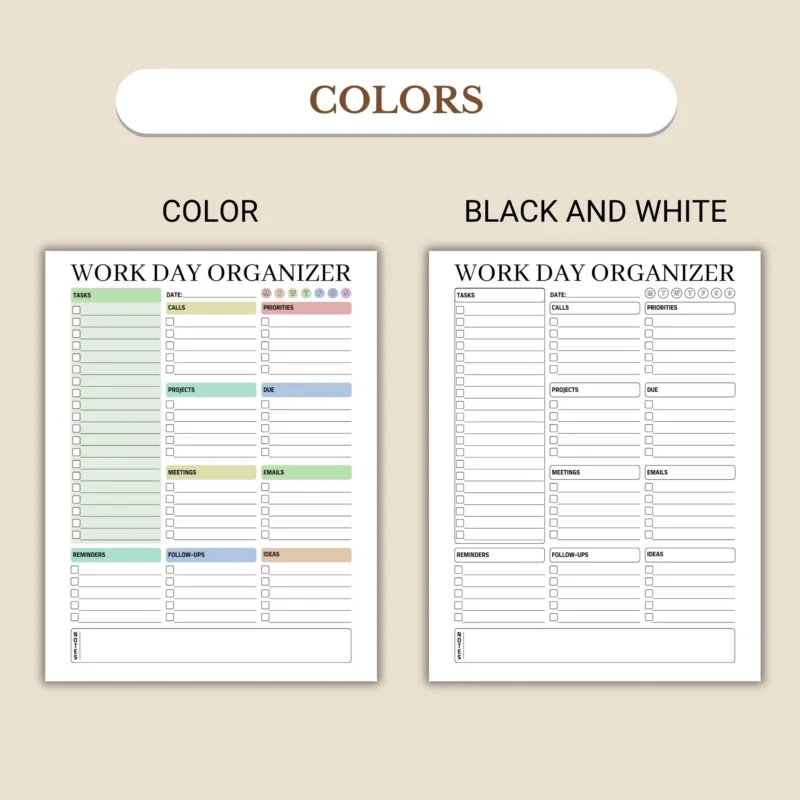 Work Day Organizer available in colorful and ink-friendly black-and-white