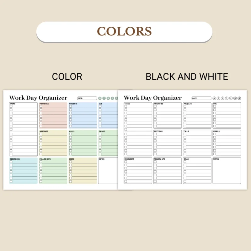 Work Day Organizer available in colorful and ink-friendly black-and-white