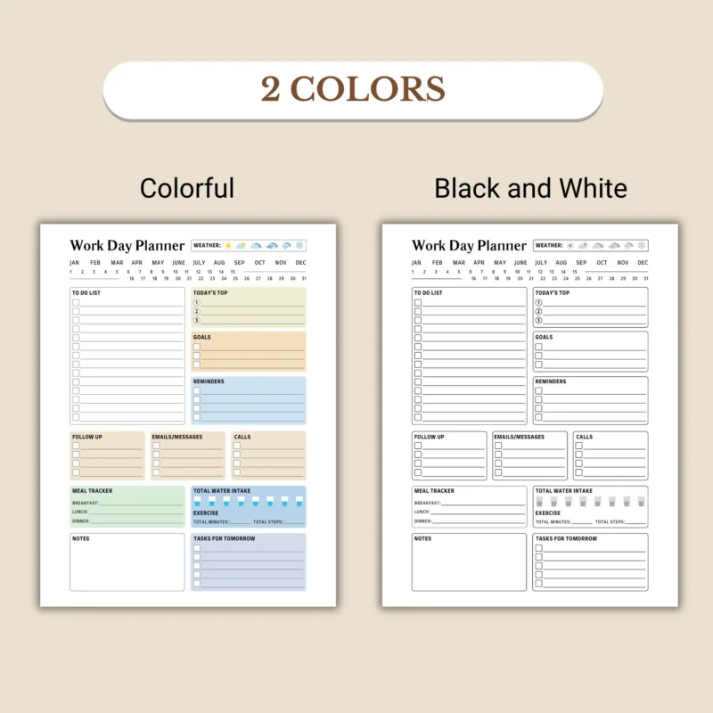 Work Day Planner have two colors: colorful, black & white